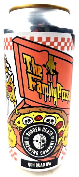 Sudden Death The Family Pizza QDH Quad IPA